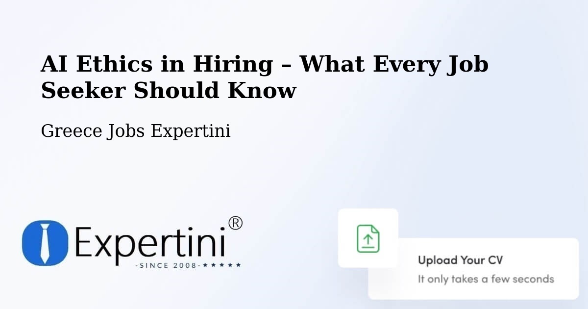 AI Ethics in Recruitment & Hiring – Pyrgetós - Pyrgetós, Greece Jobs Expertini