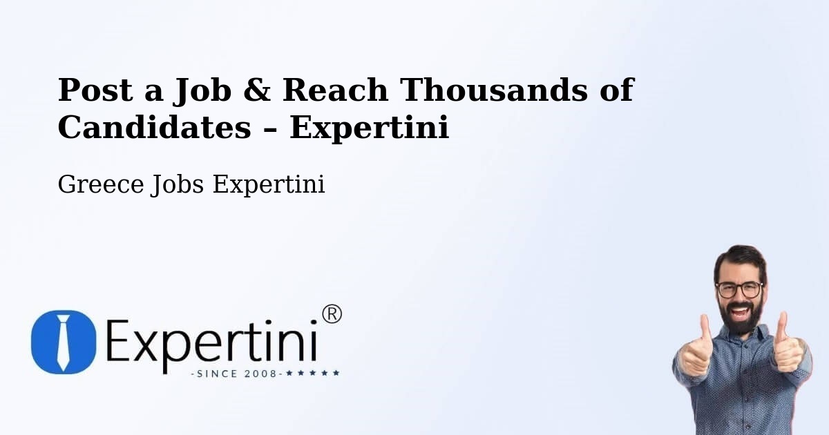 Post a Job in Pyrgetós – Hire the Right Talent - Pyrgetós, Greece Jobs Expertini