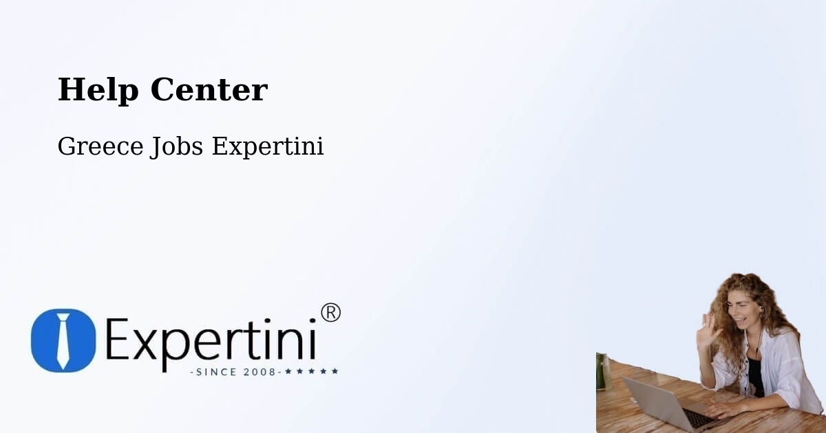 Help Center – Pyrgetós - Greece Jobs Expertini
