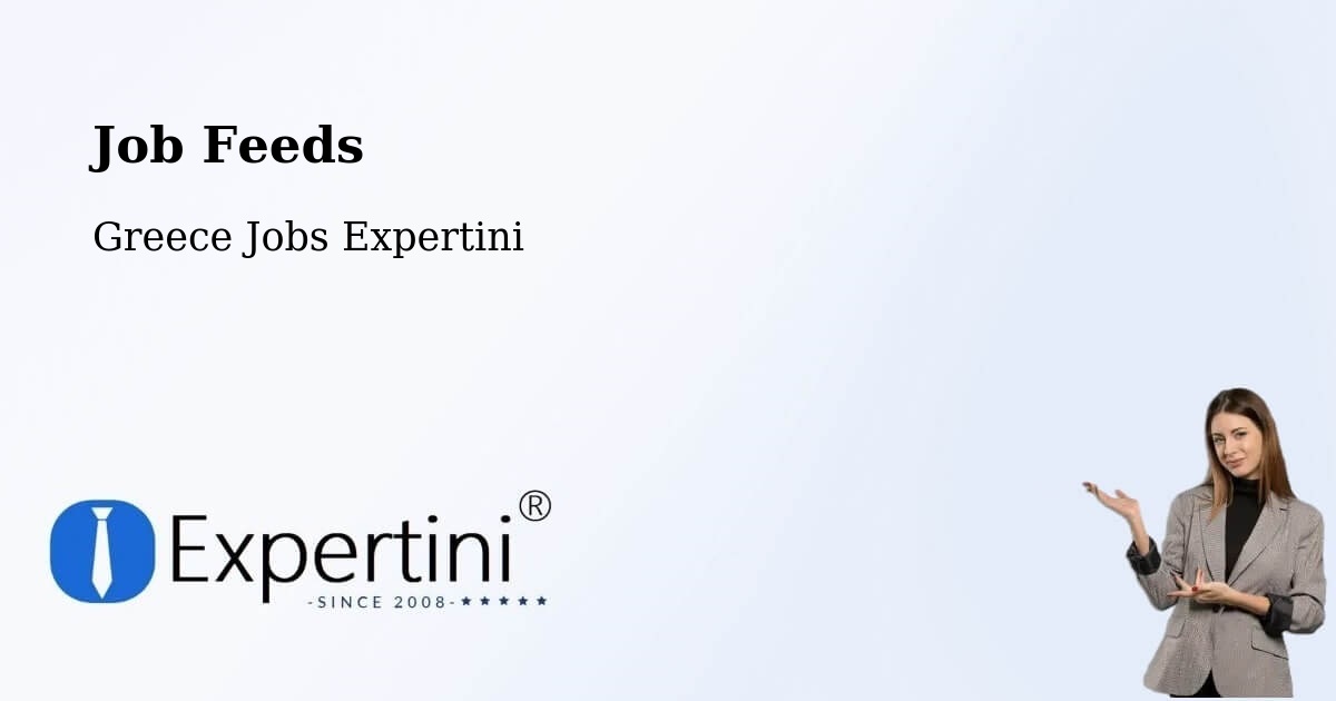 Job Listings Feed – Pyrgetós - Greece Jobs Expertini